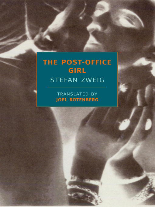 Title details for The Post-Office Girl by Stefan Zweig - Wait list